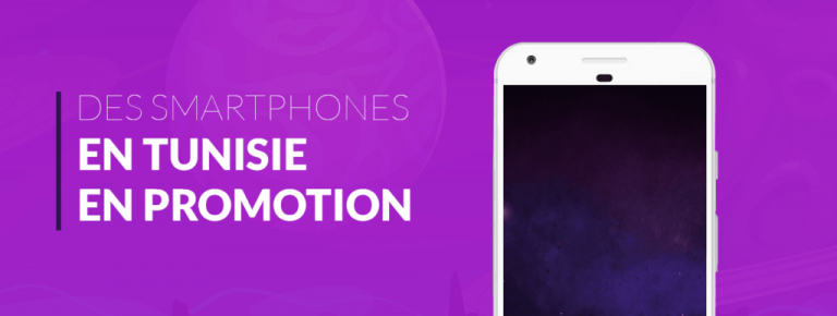 Tunisiatech : Découvrez une grande sélection de smartphones Tunisie promotion